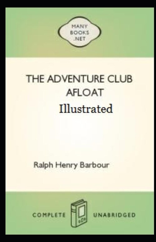 The Adventure Club Afloat Annotated (Paperback)