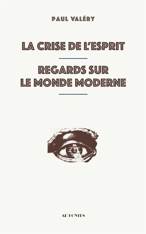 La Crise de lesprit et Regards sur le monde moderne (Paperback)