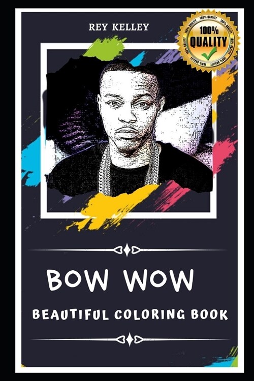 Bow Wow Beautiful Coloring Book: Stress Relieving Adult Coloring Book for All Ages (Paperback)