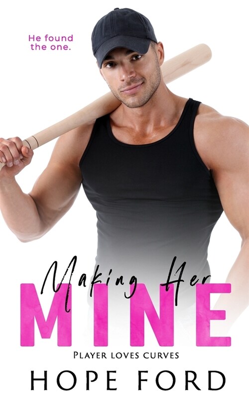 Making Her Mine (Paperback)