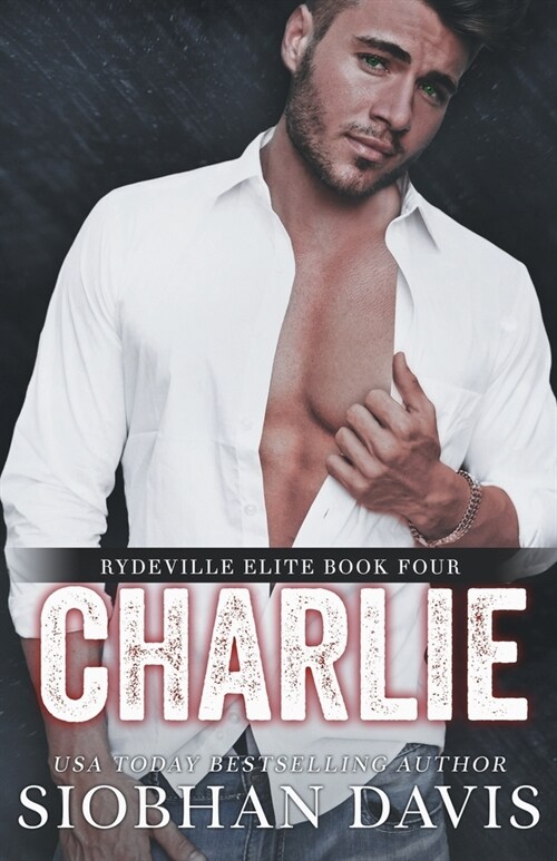 Charlie: An Enemies to Lovers Stand-Alone Romance (Paperback)