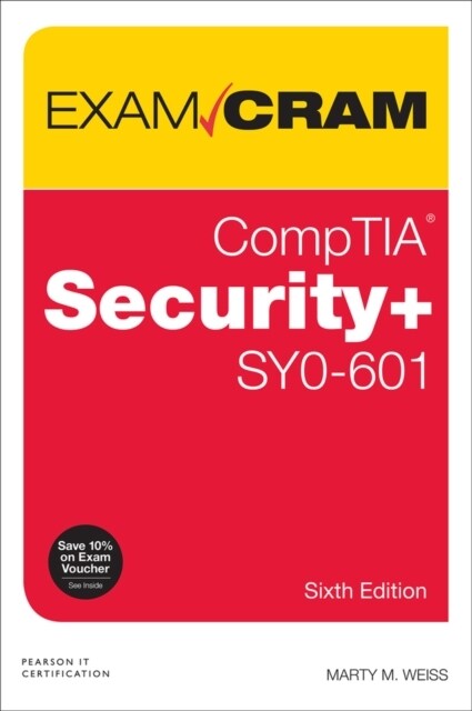 Comptia Security+ Sy0-601 Exam Cram (Paperback, 6)