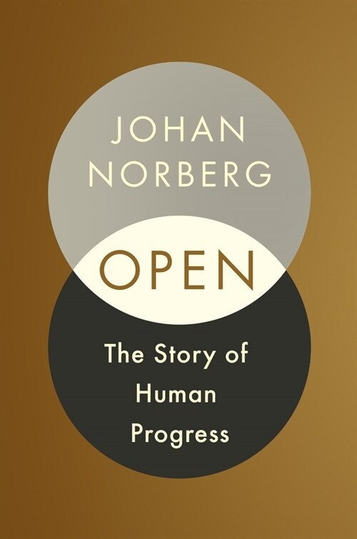 Open : The Story of Human Progress (Paperback)