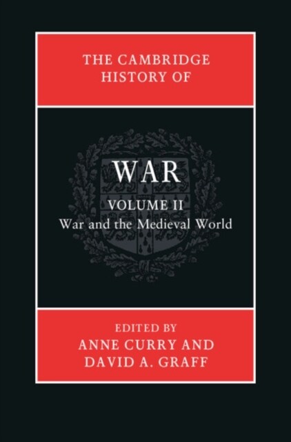 The Cambridge History of War: Volume 2, War and the Medieval World (Hardcover)