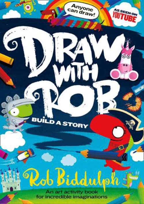 Draw With Rob: Build a Story (Paperback)