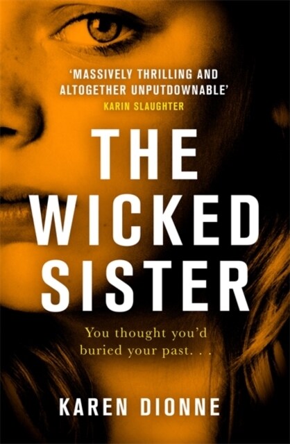 The Wicked Sister : The gripping thriller with a killer twist (Hardcover)