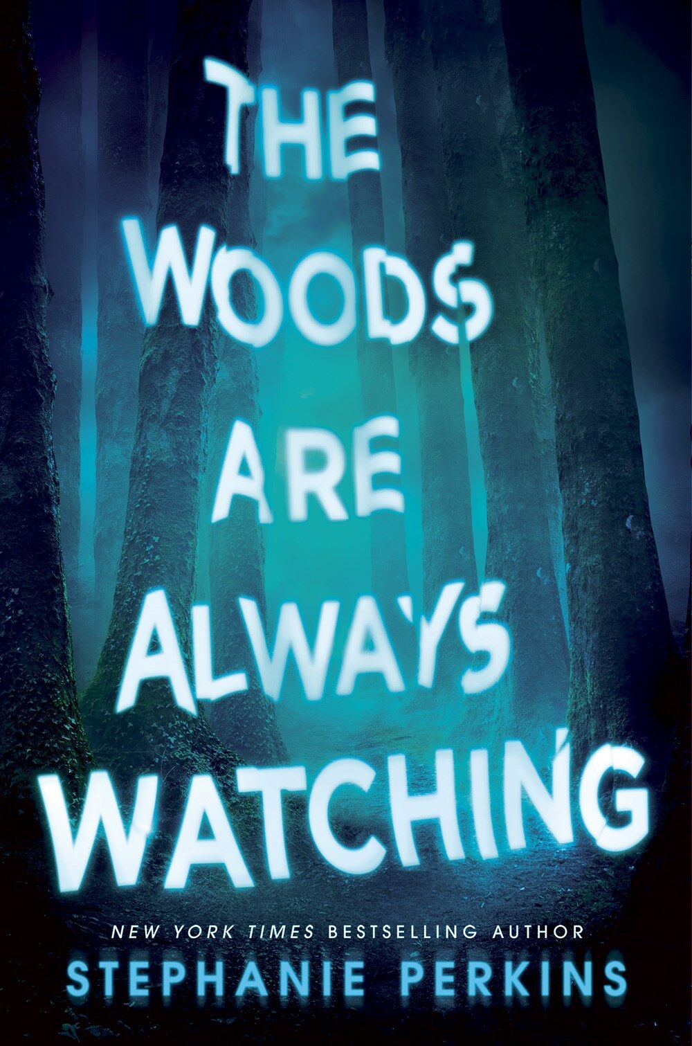 The Woods are Always Watching (Paperback)