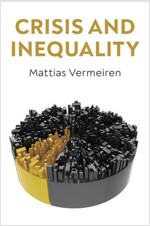 Crisis and Inequality : The Political Economy of Advanced Capitalism (Hardcover)