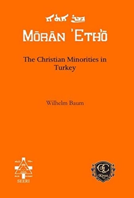 The Christian Minorities in Turkey (Hardcover)