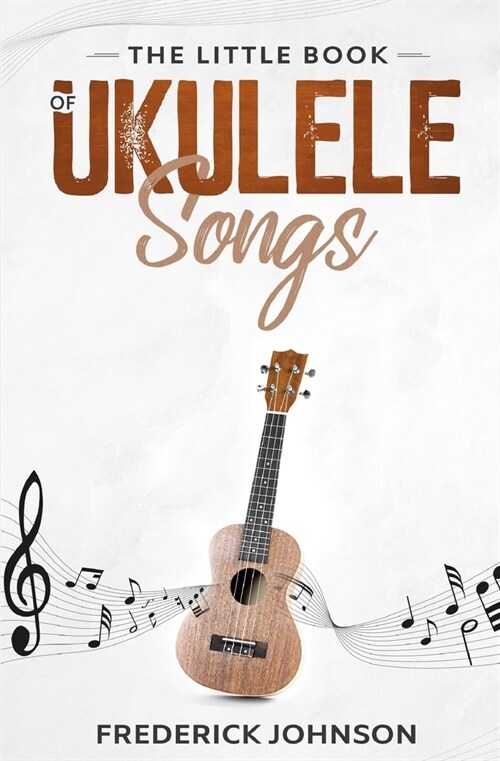 The Little Book of Ukulele Songs (Paperback)
