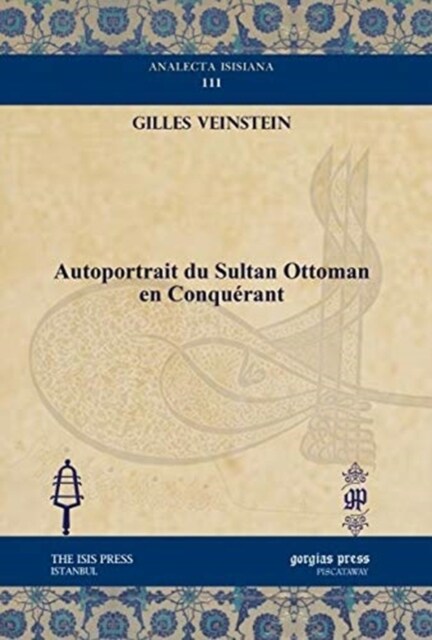 Autoportrait du Sultan Ottoman en Conquerant (Hardcover)