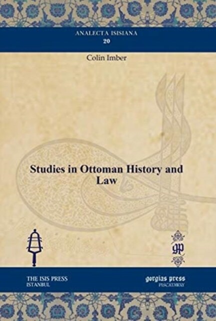 Studies in Ottoman History and Law (Hardcover)