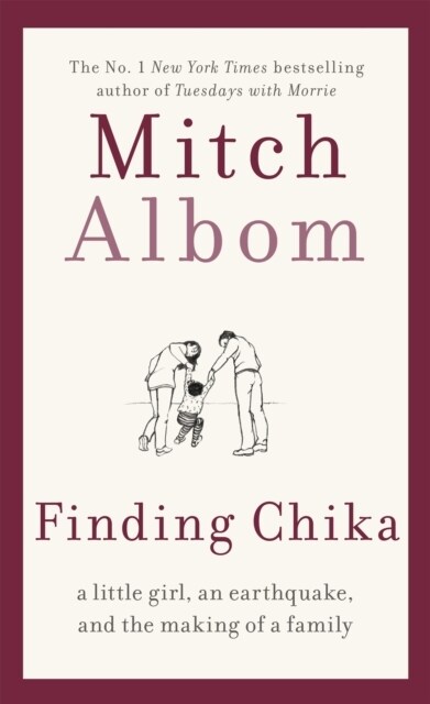 Finding Chika : A heart-breaking and hopeful story about family, adversity and unconditional love (Paperback)