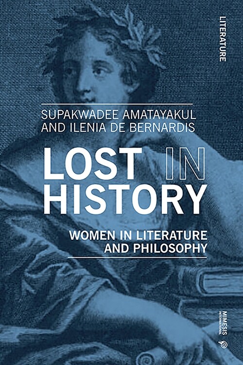 Lost in History: Women in Literature and Philosophy (Paperback)