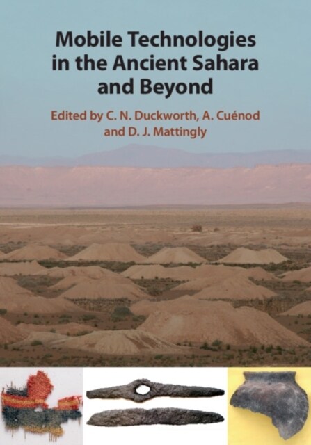 Mobile Technologies in the Ancient Sahara and Beyond (Hardcover)