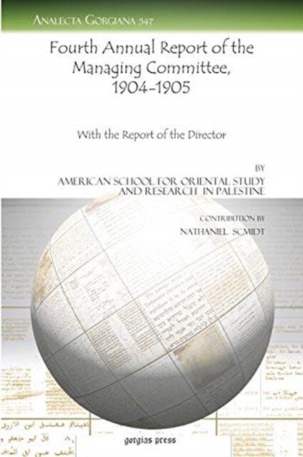 Fourth Annual Report of the Managing Committee, 1904-1905 : With the Report of the Director (Paperback)