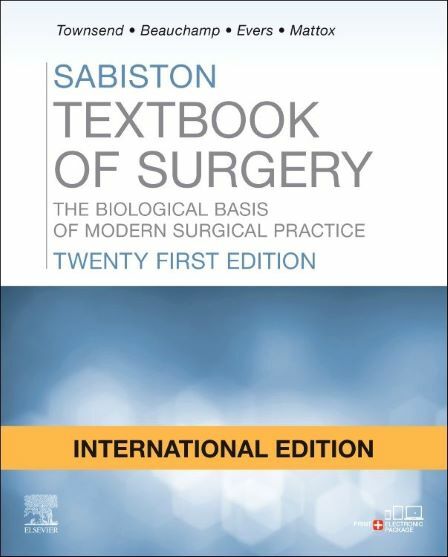Sabiston Textbook of Surgery International Edition : The Biological Basis of Modern Surgical Practice (Hardcover, 21 ed)