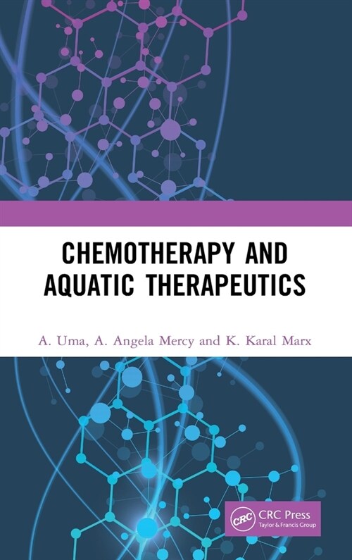 Chemotherapy and Aquatic Therapeutics (Hardcover)