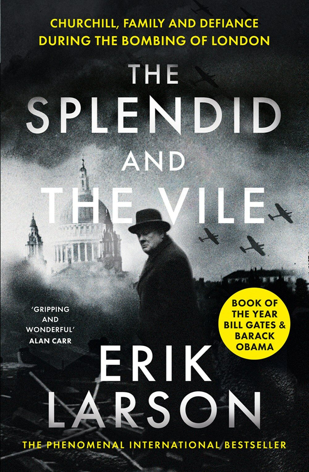 The Splendid and the Vile : Churchill, Family and Defiance During the Bombing of London (Paperback)