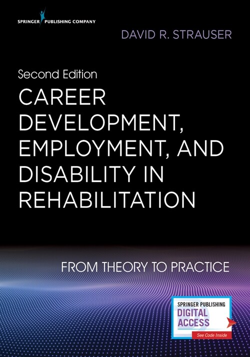 Career Development, Employment, and Disability in Rehabilitation: From Theory to Practice (Paperback, 2)