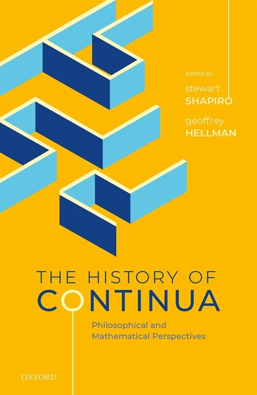 The History of Continua : Philosophical and Mathematical Perspectives (Hardcover)