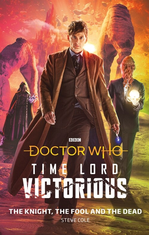 Doctor Who: The Knight, The Fool and The Dead : Time Lord Victorious (Hardcover)