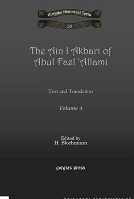 The Ain I Akbari of Abul Fazl Allami (Vol 4) : Text and Translation (Hardcover)