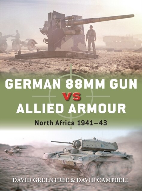 German 88mm Gun vs Allied Armour : North Africa 1941–43 (Paperback)