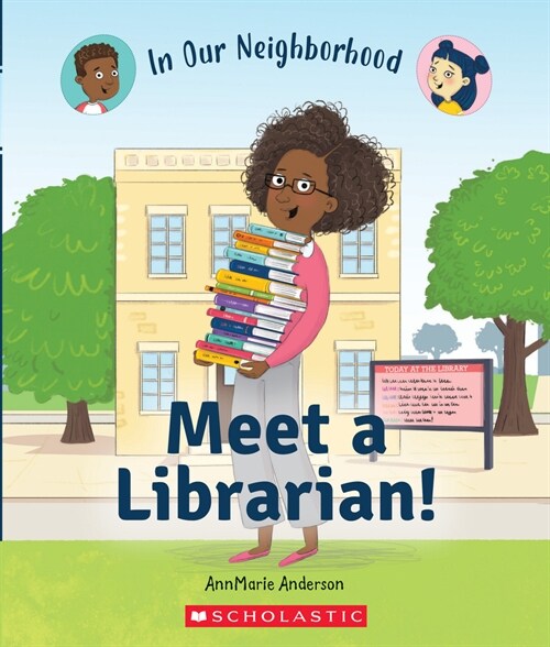 Meet a Librarian! (in Our Neighborhood) (Hardcover, Library)