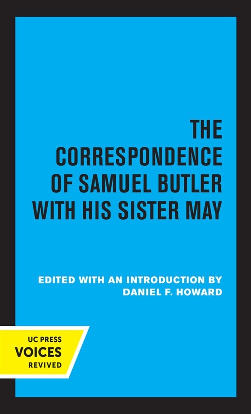 The Correspondence of Samuel Butler with His Sister May (Hardcover)