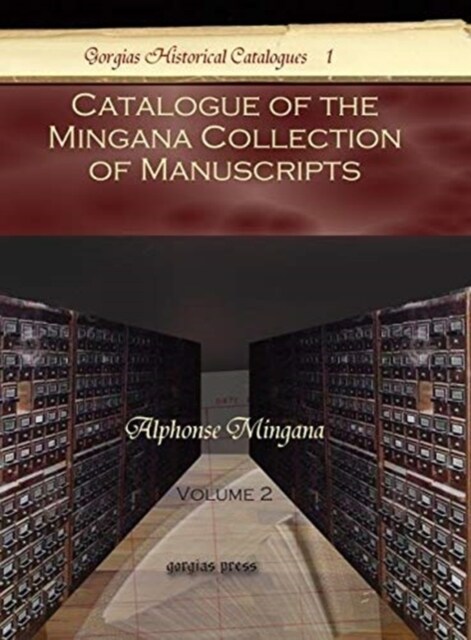 Catalogue of the Mingana Collection of Manuscripts (Vol 3) (Hardcover)