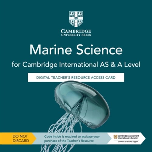 Cambridge International AS & A Level Marine Science Digital Teachers Resource Access Card (Digital product license key, 2 Revised edition)