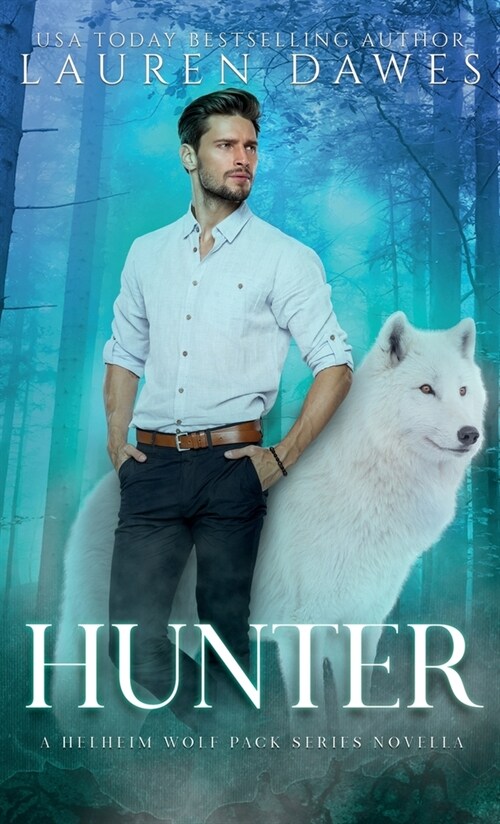 Hunter: A Helheim Wolf Pack Novella (Paperback)