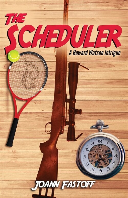 The Scheduler: A Howard Watson Intrigue (Paperback)