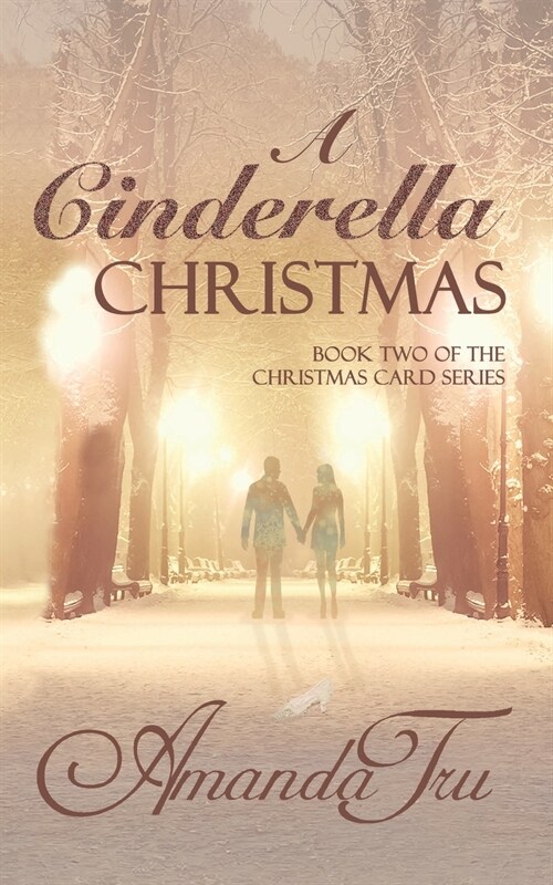 A Cinderella Christmas: Book 2 of the Christmas Card series (Paperback)