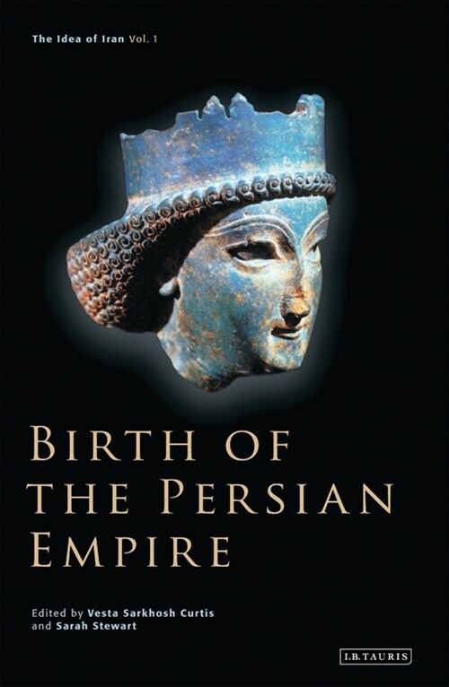 Birth of the Persian Empire (Paperback)