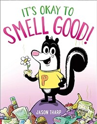 It's Okay to Smell Good! (Hardcover)