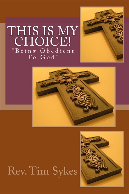 This Is My Choice (Paperback)