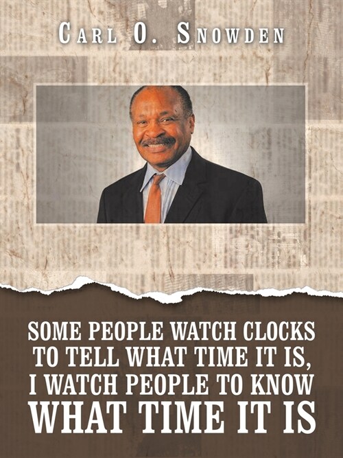 Some People Watch Clocks to Tell What Time It Is, I Watch People to Know What Time It Is (Paperback)