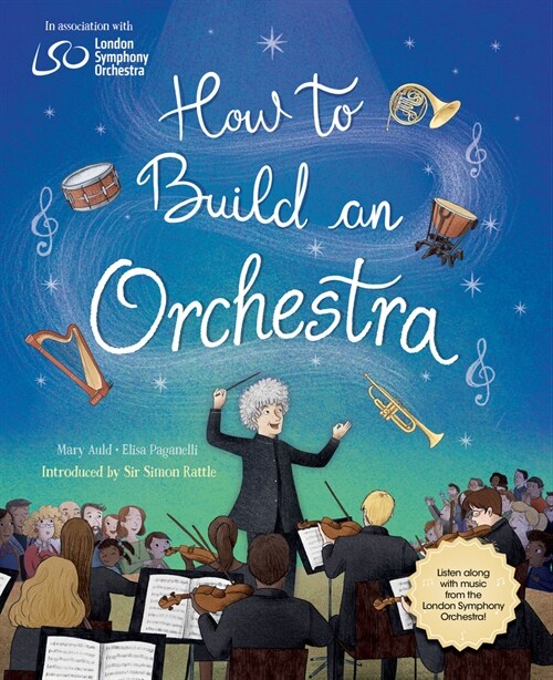 How to Build an Orchestra (Hardcover)
