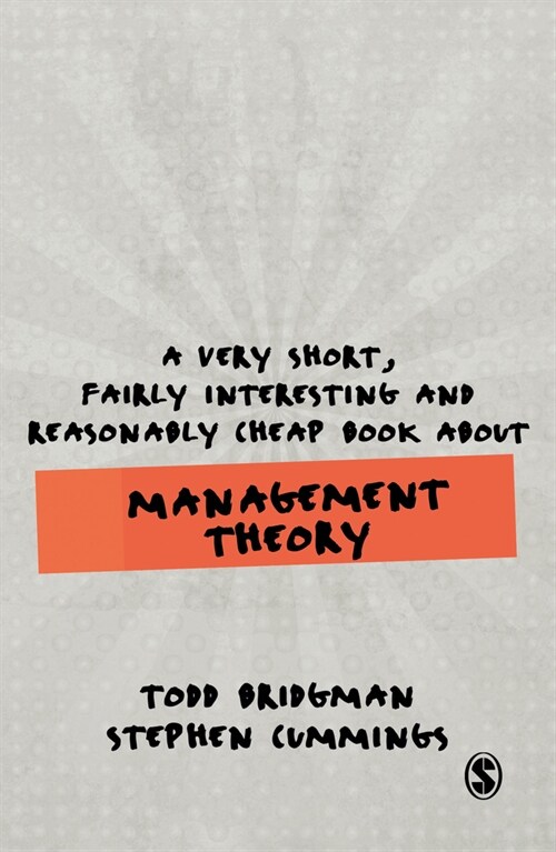 A Very Short, Fairly Interesting and Reasonably Cheap Book about Management Theory (Hardcover)