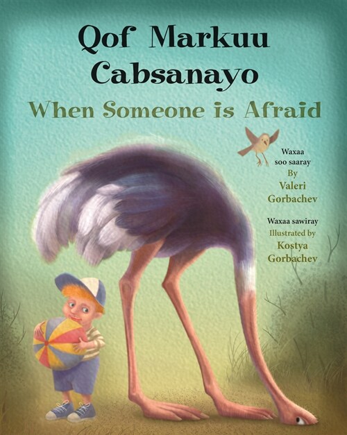 When Someone Is Afraid (Somali/English) (Paperback)