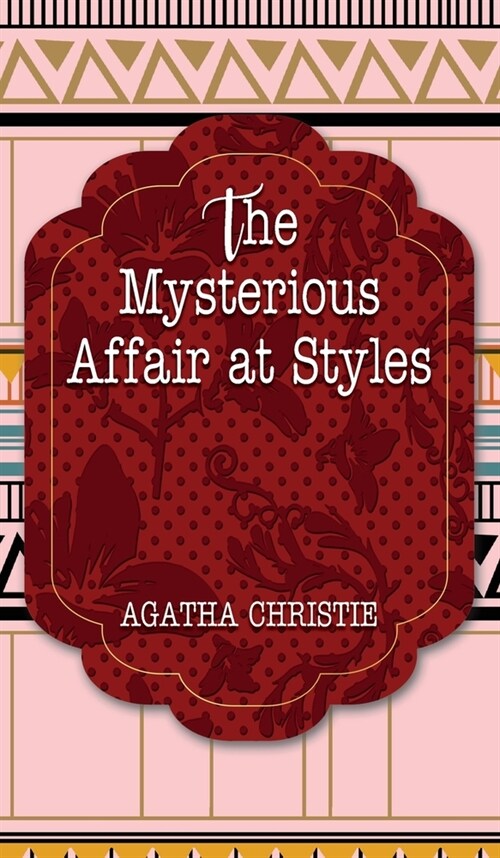 The Mysterious Affair at Styles (Hardcover)