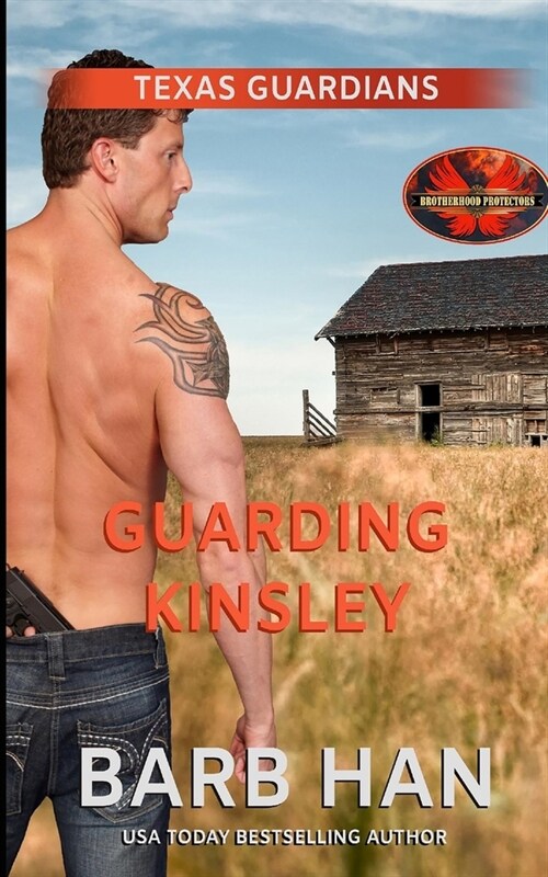 Guarding Kinsley: Brotherhood Protectors World (Paperback)