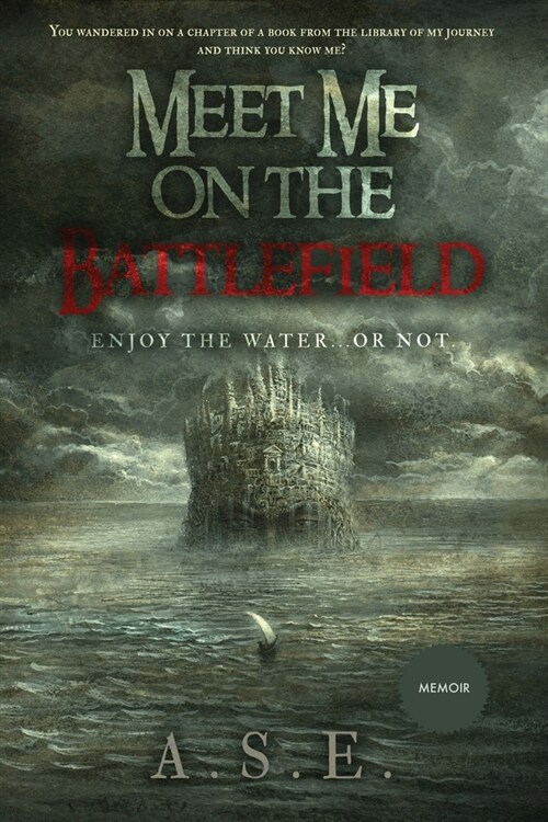 Meet Me On The Battlefield (Paperback)