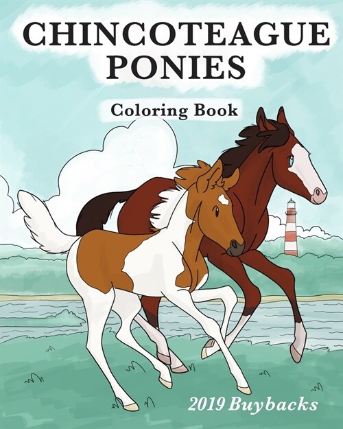 Chincoteague Ponies Coloring Book: 2019 Buybacks (Paperback)