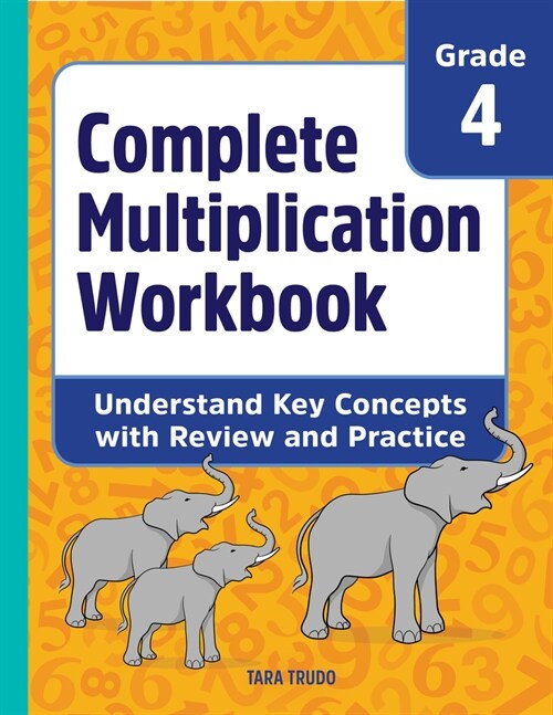Complete Multiplication Workbook: Understand Key Concepts with Review and Practice (Paperback)