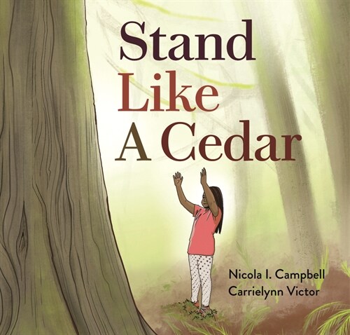 Stand Like a Cedar (Hardcover)