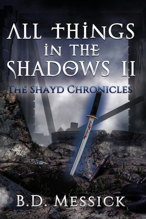 All Things in the Shadows II (Paperback)