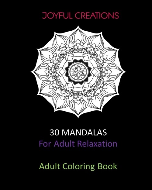 30 Mandalas For Adult Relaxation: Adult Coloring Book US Version (Paperback)